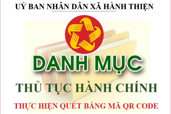 Danh mục TTHC thuộc thẩm quyền của cấp xã được niêm yết công khai bằng mã QR Code, tại đơn vị xã Hành Thiện